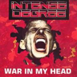 Intense Degree : War in My Head